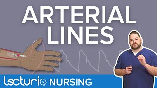 Arterial Lines Placement Locations amp Line Pressure Monitoring  Lecturio Critical Care Nursing [upl. by Anemix407]