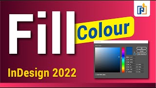 How to Change the Background Color in InDesign  How to Fill colour in InDesign  InDesign 2022 [upl. by Schwinn]