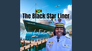 The Black Star Liner [upl. by Sivolc]