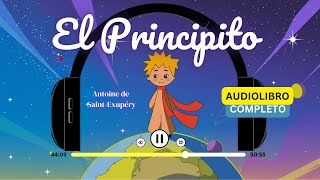 📖🌹EL PRINCIPITO  Audiolibro COMPLETO🎧  Antoine De SaintExupéry  Voz Humana  Español Latino [upl. by Adnawyt]