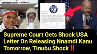 Supreme Court Gets Shock USA Letter On Releasing Nnamdi Kanu Tomorrow Tinubu Shock [upl. by Kcirdde]