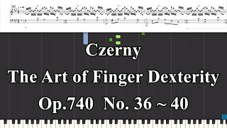 Czerny The Art of Finger Dexterity Op740 No36～40 [upl. by Alenas]