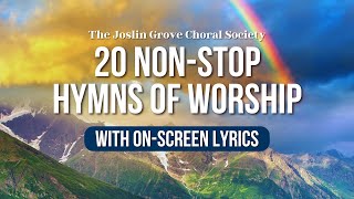 🎶 Hymns of Worship  NonStop Hymns with OnScreen Lyrics  Traditional Hymns for AllDay Worship [upl. by Navetse]