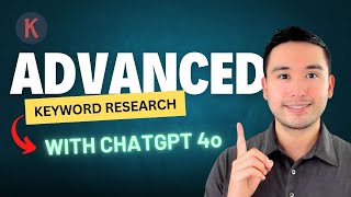 ChatGPT 4o The Ultimate Tool for Advanced Keyword Research [upl. by Bronny933]