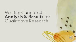 Writing Chapter 4  Analysis amp Results for Qualitative Research [upl. by Allemac655]