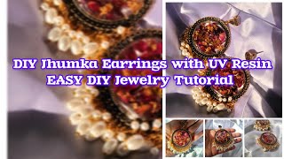 DIY Jhumka Earrings With UV Resin  Easy DIY Jewelry Tutorial  resinjewelry uvresin [upl. by Anoi]