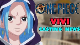 One Piece Live Action Season 2 Vivi Casting Call Released onepieceliveactionseason2 [upl. by Rangel]