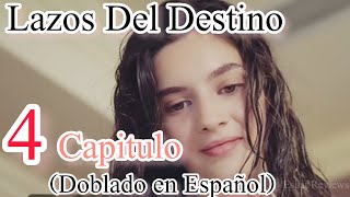 Lazos Del Destino Capitulo 4 Doblado en Español  Eshat Reviews [upl. by Nysila13]