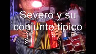 Severo y su conuntoj tipico  las mercedes en vivo [upl. by Nickelsen630]