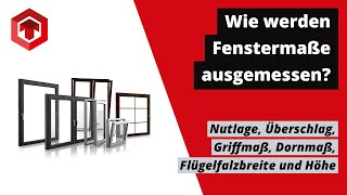 Fenstermaß Nutlage Überschlag Griffmaß Dornmaß Flügelfalzbreite und Höhe richtig Messen [upl. by Geof]