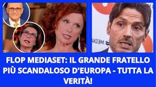 FLOP MEDIASET IL GRANDE FRATELLO PIÙ SCANDALOSO DEUROPA  TUTTA LA VERITÀ [upl. by Anidem]