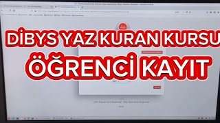 Dibys Yaz Kuran Kursu Ders Açma Ve Öğrenci Kaydı Nasıl Yapılır [upl. by Aimahs]