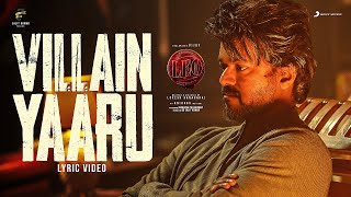 LEO  Villain Yaaru Lyric  Thalapathy Vijay  Anirudh Ravichander  Lokesh Kanagaraj [upl. by Joappa]