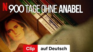 900 Tage ohne Anabel Staffel 1 Clip  Trailer auf Deutsch  Netflix [upl. by Ellennoj]