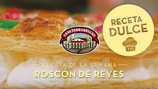 Roscón de reyes  Recetas Casa Tarradellas [upl. by Nelyk]