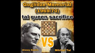 Tal vs Suetin 1969  sacing the queenIm Tallin on you  chessclub0 [upl. by Tita]