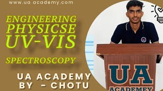 UVVIS spectroscopy engineering physics by chotu [upl. by Nannette]