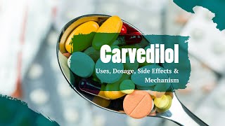 carvedilol  Uses Dosage Side Effects amp Mechanism  Coreg [upl. by Jose68]