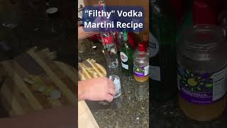 XE Filthy Vodka Martini [upl. by Dun]