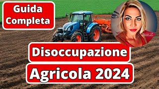 💰Disoccupazione Agricola 2024 💰 [upl. by Odnuges]