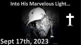 ICT Twitter Space  Into His Marvelous Light  Savior Sunday  Sept 17th 2023 [upl. by Stanway]