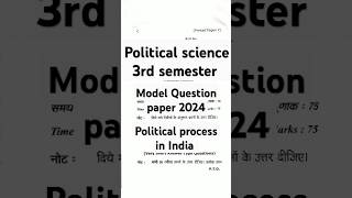 Political science 3rd semester Political process in India questionpaper [upl. by Awahsoj]