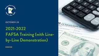 20212022 FAFSA Training w LinebyLine Demonstration [upl. by Eilssel]