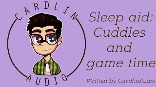 ASMR Voice Sleep aid Cuddles and gametime M4A Comfort for sleepinginsomnia [upl. by Kele]