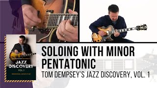 🎸 Tom Dempsey Guitar Lessons  Soloing with Minor Pentatonic  Improv Practice Session  TrueFire [upl. by Teews608]