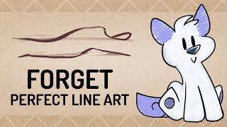 Forget Perfect Line Art [upl. by Nojid]