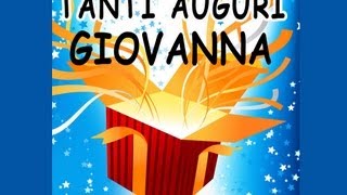 TANTI AUGURI GIOVANNA [upl. by Anawal]