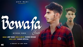 Bewafa Yaaroo mashup  Arif Wani  Yawar official  New Kashmiri Super hit Song 2024 [upl. by Einon]