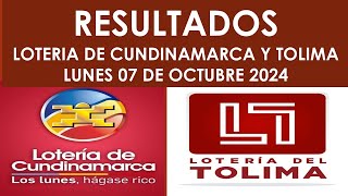 LOTERÍA DE CUNDINAMARCA Y TOLIMA quotRESULTADOS LOTERÍAS Y CHANCES DEL LUNESquot 7 DE OCTUBRE 2024 [upl. by Shaughn923]