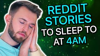 Reddit Stories To Sleep To At 4AM [upl. by Eesac]