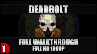 25 Deadbolt Gameplay Walkthrough Guide  As a Glass  PC Full HD 1080p Hotline Miami 3 [upl. by Viguerie]