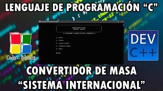 Lenguaje C  Convertidor De Masa Sistema Inglés  Dev C  CodeBlocks  1080p 60fps [upl. by Knight328]