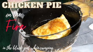 Chicken Pie on the Fire at the Camp [upl. by Ginder]