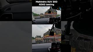 ADAS Testing xuv3xoax5l [upl. by Ahsuatan]