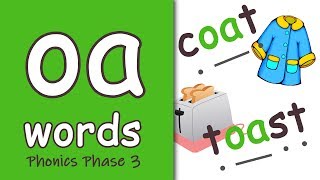 oa Words  Blending Phonics Phase 3 [upl. by Edyth]