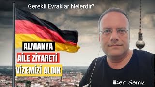 🇩🇪 Almanya Vizemizi Aldık Aile Ziyareti için Neler Gerekli [upl. by Jerol]