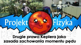 Drugie prawo Keplera i zachowanie pędu №58 ⚛ Projekt Fizyka [upl. by Emmalynn]