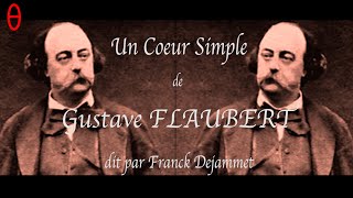 Gustave FLAUBERT  quotUn Coeur Simplequot  audio soustitrés [upl. by Chrisy781]