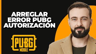 Cómo solucionar error de autorización revocada en PUBG  Autorización revocada en PUBG con Facebook [upl. by Dian]