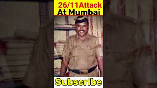 Tukaram omble mumbai attack 2611 Attack firingshorts viral facts mumbai trending [upl. by Nuahc]