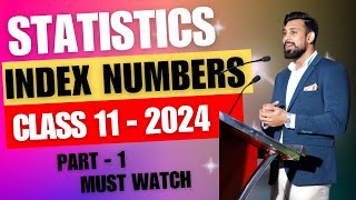 Index Numbers  Easiest way and All Numericals  Class 11  Statistics  Part 1 [upl. by Rosel]