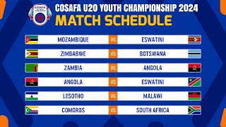 Group Stage Match Schedule  COSAFA U20 Youth Championship 2024 [upl. by Nairrod]