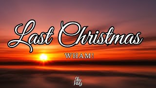 Wham  Last Christmas Lyrics [upl. by Eselahc480]