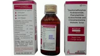 ROZKUF Syrup Dextromethorphan Hydrobromide Phenylephrine Hydrochloride and Chlorpheniramine Maleate [upl. by Oinegue]