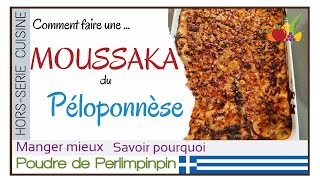 🇬🇷 Comment faire une moussaka du Péloponnèse  🍆 TUTO pas à pas en mode rapproché 🍴 [upl. by Ettenor]