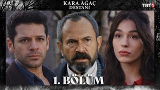 Kara Ağaç Destanı 1 Bölüm trt1 [upl. by Haek]